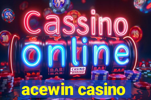 acewin casino